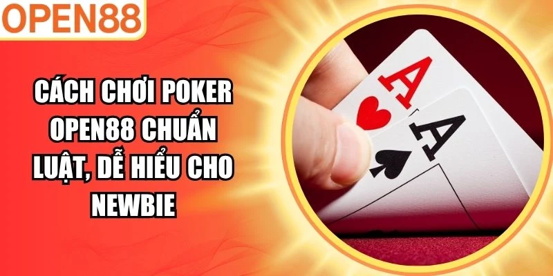 Cách chơi poker